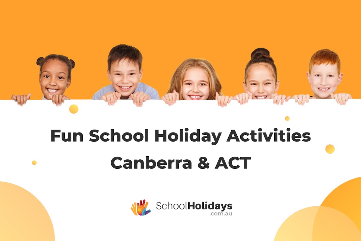 School holiday activities Canberra in September - October 2025: kids' events, school holiday programs and free school holiday activities.