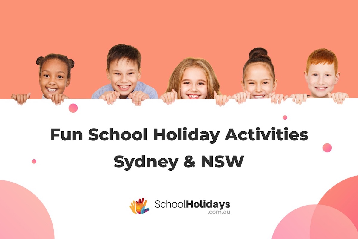 September - October 2025 School Holiday Activities - Sydney