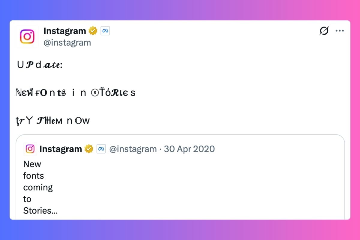 Even Instagram’s official account uses fancy font styles.