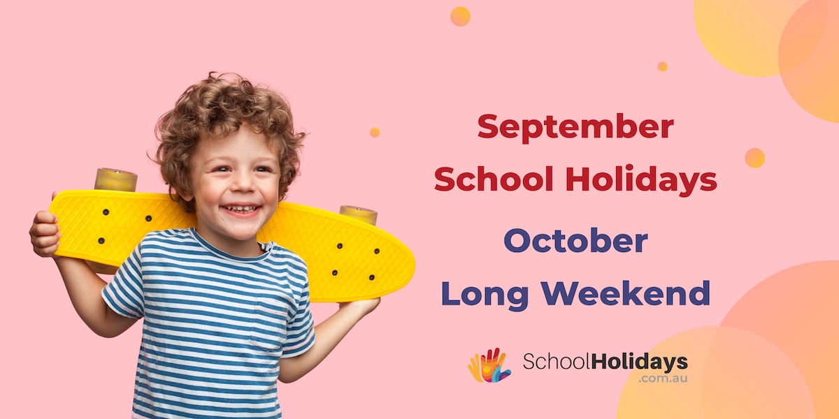 September school holidays 2026, September long weekend 2026, October school holidays 2026, October long weekend 2026.